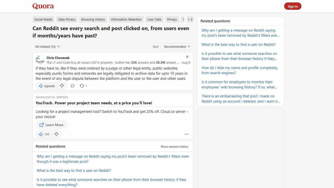 Can Reddit see every search and post clicked on, from users even if months/years have past? - Quora